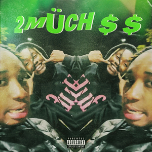 2MÜCH $$