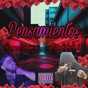 Pensamientos (feat. RoyalTowers)
