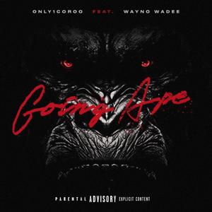 Going Ape (feat. Wayno Wadee)