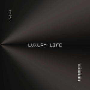 Luxury Life