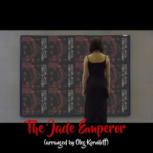 The Jade Emperor (arrangered by Oleg Korniloff)