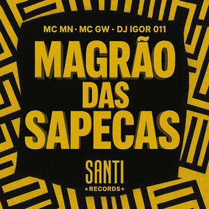 Magrão Das Sapecas