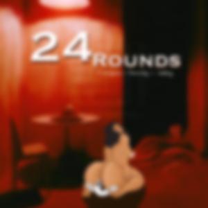 24 Rounds (feat. Tanuray & Veeboy)