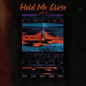 Hold Me Close