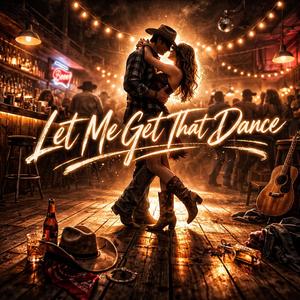 Let me get that dance