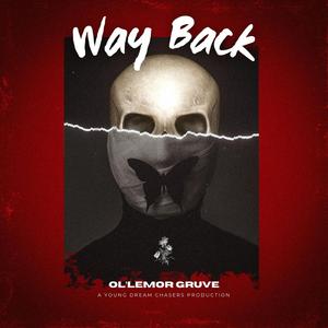 Way Back (feat. Recklezz Truth)