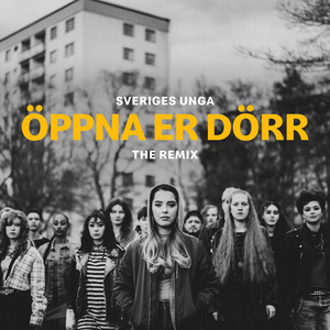 Öppna Er Dörr (The Remix)