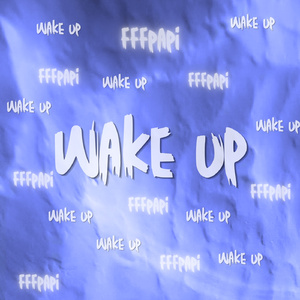 wake up
