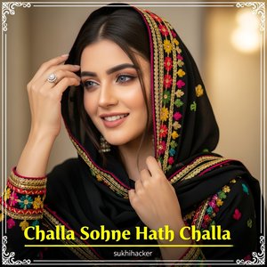 Challa Sohne Hath Challa 2