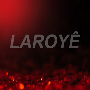 Laroyê