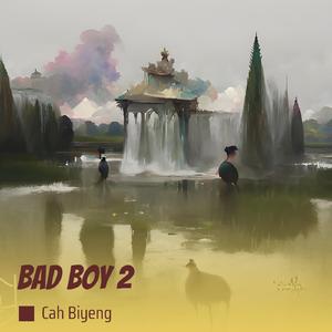 Bad Boy 2