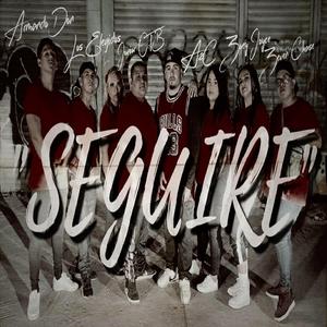 Seguire (feat. Armando Don, Los Elegidos, Zeven Chase & Zoey Joyce)