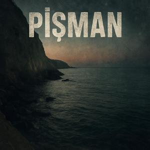 PİŞMAN