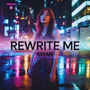 REWRITE ME (Special Version İNGİLİZCE)