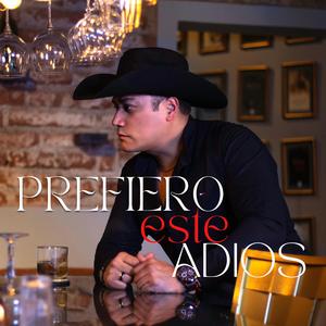 Prefiero este adiós