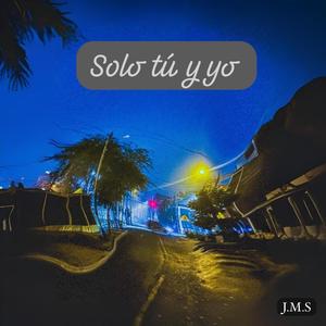 Solo tu y yo