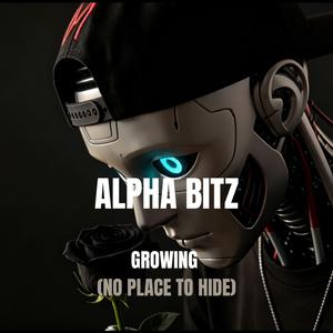 Growing (No Place To Hide)
