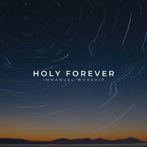 Holy Forever