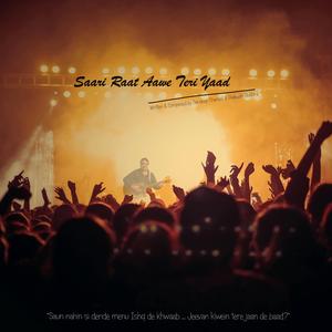 Saari Raat Aawe Teri Yaad