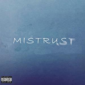 MISTRUST