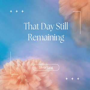 That Day Still Remaining