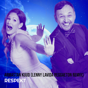 Armastan Kuud (Lenny LaVida Reggaeton Remix)