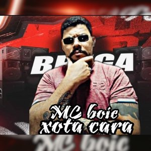 Xota Cara do Carai