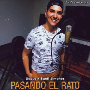 Pasando El Rato (Party Sessions #3)