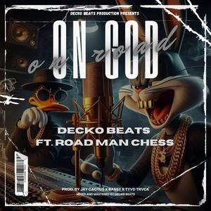 On God (feat. Road Man Chess)