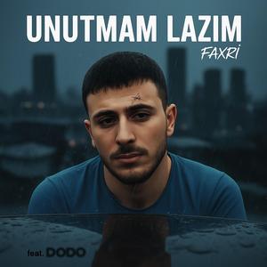 Unutmam Lazım (feat. DODO)