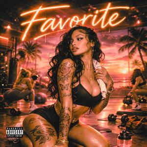 Favorite (feat. JTDaTruth)