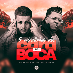 5 Minutinhos dos Cara da Boca