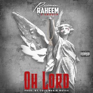 Oh Lord (feat. 2 Smooth)