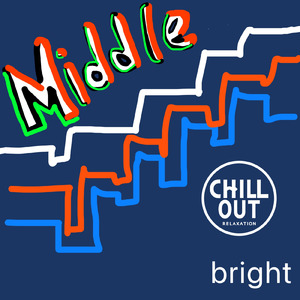 Middle (CHILL OUT ver)