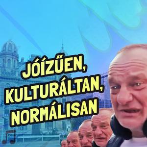 Jóízűen, kulturáltan, normálisan