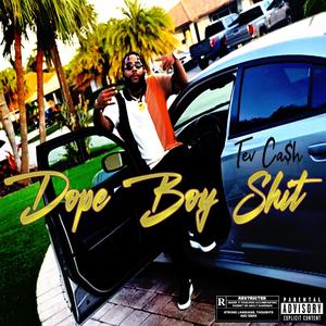Dope Boy Shit