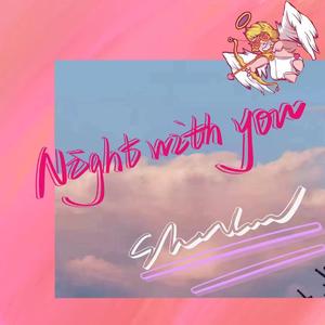 Night With You