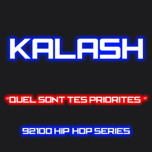 Quel sont tes priorités? (92100 hip-hop series)
