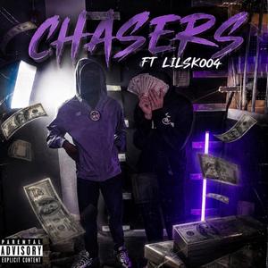 Chasers (feat. Lilskoo4)