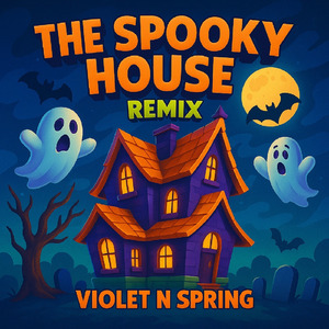 The Spooky House (Remix)