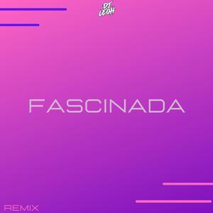 Fascinada (Remix) (Remix)