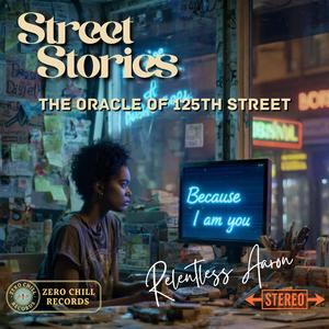 Street Stories -The Oracle of 125th Street