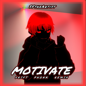 Motivate (Drift Phonk Remix)