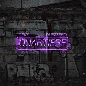 Quartiere (feat. Duezzero)