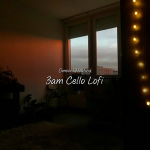 3am Cello Lofi