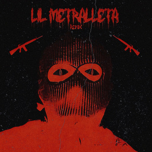 Lil Metralleta (Remix)