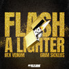 Rex Venom - Flash A Lighter