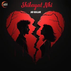 Skikayat nhi (feat. Atif aslam akshu)
