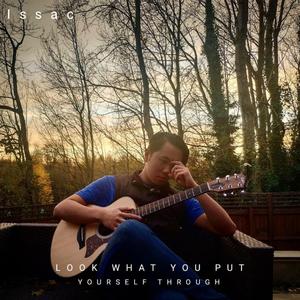 Look what you put yourself through