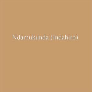 Ndamukunda (Indahiro)